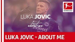 Luka Jovic - About Me