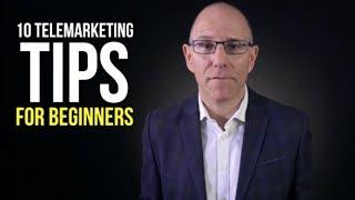 10 Telemarketing tips for beginners