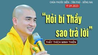 Phật tử hỏi bí Thầy Minh Thiền trả lời làm sao?