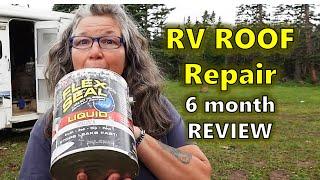 Is My RV Roof Leaking? Flex Seal 6 Month Review