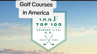 Top 100 Golf Courses in America Review