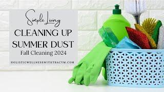 Cleaning Up Summer Dust