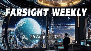 Farsight Weekly - 26 August 2024 with Aziz Brown Q&A