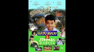 Serial Lucu bahasa Indonesia  "RATU MALU & JENDRAL KANCIL"