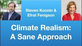 Steven Koonin and Efrat Fenigson: Climate Realism: A Sane Approach | Tom Nelson Pod #247