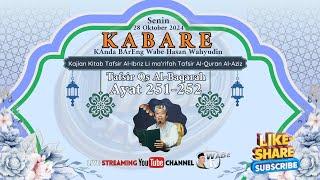 KABARE WABE || TAFSIR KITAB AL- IBRIZ SURAT AL-BAQOROH AYAT 251-252