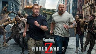 World War Z: 2 (2025) Movie || Brad Pitt, James Badge Dale, Dwayne Johnson | Facts and Review