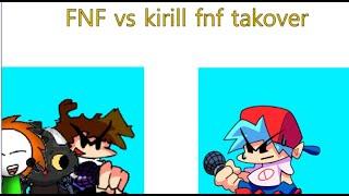 FNF vs kirill fnf takover