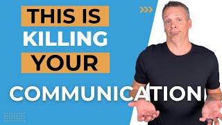 #1 Communication Mistake Couples Make and How to Avoid It