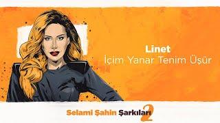 Linet - İçim Yanar Tenim Üşür (Official 4K Lyric Video)