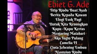 Ebiet G. Ade Full Album ~ Karya Terbaik Sepanjang Masa