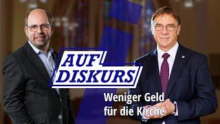 Die Kirche muss sparen - Auf Diskurs mit Volker Jung