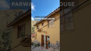 Where to Stay in Ollantaytambo- Parwa Guest House