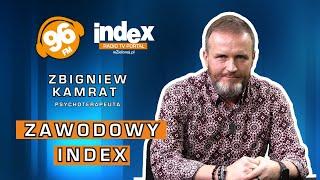 ZAWODOWY INDEX: Zbigniew Kamrat