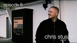 MY FIRST EVER UK TOUR - Chris Stussy 'Uncut' EP 8