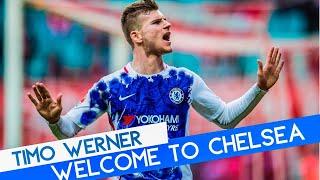 TIMO WERNER | WELCOME TO CHELSEA