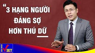 Sống khôn nhớ tránh xa 3 kiểu người này GNV