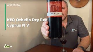 Wine Review: KEO Othello Dry Red Cyprus NV