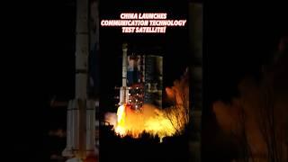  China Launches Communication Technology Test Satellite! | Long March-3B Mission ️