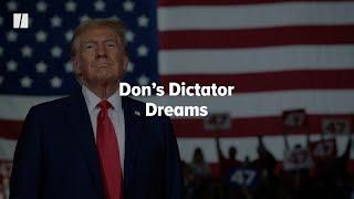 Don’s Dictator Dreams