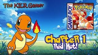 (GBC) "Pokémon: Red Version" PLAYS the KILR Gamer! || Ch. 1 || 150 left to Catch