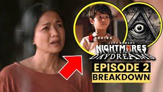 ANAK SETAN PEMBERI KEKAYAAN !! | NIGHTMARES AND DAYDREAMS EPISODE 2 BREAKDOWN EASTER EGGS