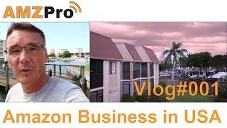 USA Business - Fort Myers Beach - Nr. 001 Vlog - #035- AMZPro