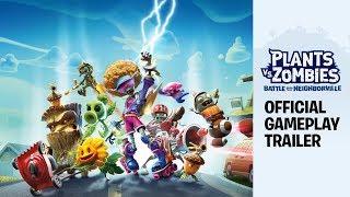 Plants vs. Zombies: Battle for Neighborville™ Official Gameplay Trailer