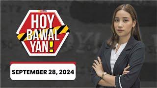 HOY BAWAL YAN with ROSE BABIERA (09/27/2024)