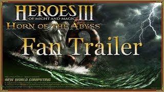 Heroes of Might and Magic III: Horn of the Abyss expansion (Fan Trailer)