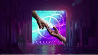 Artemy ft. Infinity - Follow Me