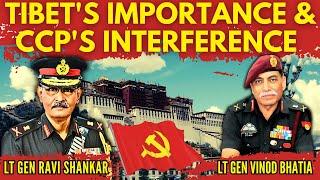 Tibet's Importance & CCP's Interference • Water, LAC & The Way Forward • Lt Gen Vinod Bhatia (R)