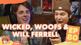 Wicked, Woofs & Will Ferrell | Xolo Maridueña & Jacob Bertrand's Lone Lobos Podcast #80