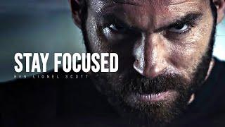 STAY FOCUSED - Motivational Speech