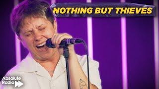 Nothing But Thieves - Overcome (live) Absolute Radio