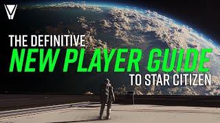 New Player Guide to Star Citizen