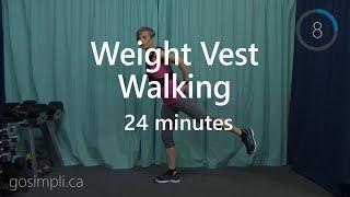 Weight Vest 25 Minute Cardio Walking Workout: Safe for Osteoporosis Bone/Muscle Mass Building