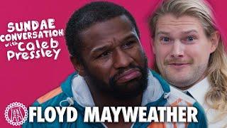 FLOYD MAYWEATHER: Sundae Conversation with Caleb Pressley