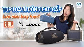 So sánh Bose Soundlink Max, B&O Beolit 20, Boombox 3 Wifi - Ai mới là vua?