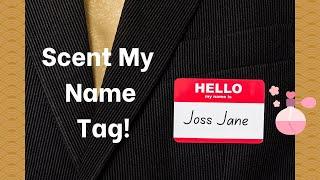 Scent My Name Tag | Perfume Collection 2021 | The Nosetalgic