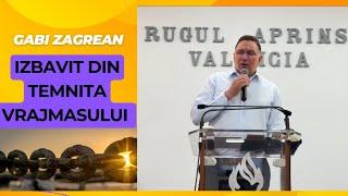 Gabi Zagrean - Izbavit din temnita vrajmasului! predică 2024