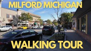 Milford, Michigan WALKING TOUR