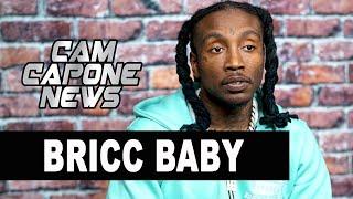 Bricc Baby On P Nice: He Got People Thinking He Hurt Me Over Insane; He Needs To Clear That Up