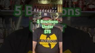 5 Bourbons under $75  #whiskey #review #bourbon #homebar #top5 #davidsrickhouse #rye