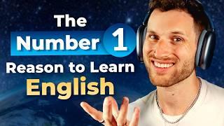 Most English Learners Don’t Know This — The BIGGEST Impact of Learning English