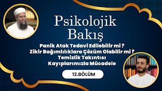 Psikolog ve Psikoterapist @PsikologSerhatÖncüler ile Psikolojik Bakış -    12. Bölüm