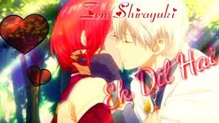 Zen Shirayuki {Ek Dil Hai} Tournament amv