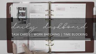 Planner Organization // Daily Dashboard, Task Cards, Work Batching and Time Blocking