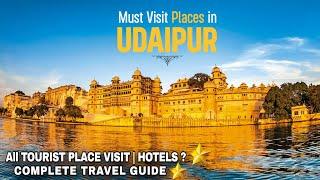 Udaipur Tourist Place | Udaipur Complete Tour Guide | Things To Do in Udaipur | Tourism Place Budget