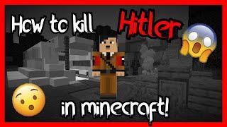 How to Kill Hitler in Minecraft